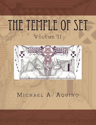 The Temple of Set II - Aquino, Michael A