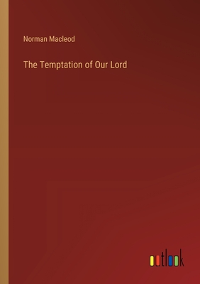 The Temptation of Our Lord - MacLeod, Norman