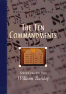 The Ten Commandments - Barclay, William