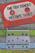 The Ten Tracks Mixtape Tasks