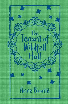 The Tenant of Wildfell Hall - Bront, Anne