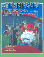 The Tennessee Night Before Christmas - Sullivan, E J