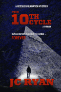 The Tenth Cycle: A Thriller