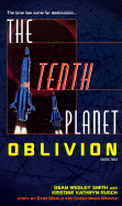 The Tenth Planet: Oblivion: Book 2 - Smith, Dean Wesley, and Rusch, Kristine Kathryn