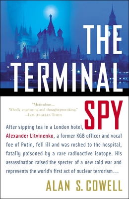 The Terminal Spy: A True Story of Espionage, Betrayal, and Murder by ...