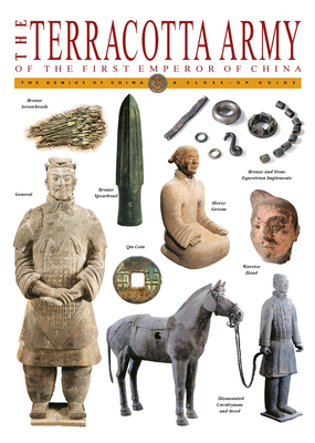 The Terracotta Army of the First Emperor of China - Lindesay, William, and Baofu, Guo (Contributions by)