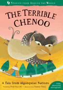 The Terrible Chenoo: A Tale from the Algonquin Nations