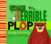 The Terrible Plop: A Picture Book