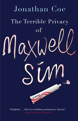 The Terrible Privacy of Maxwell Sim - Coe, Jonathan