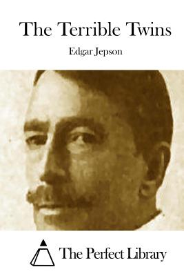 The Terrible Twins - The Perfect Library (Editor), and Jepson, Edgar