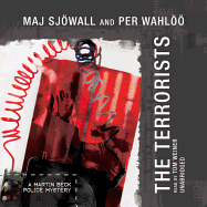 The Terrorists: A Martin Beck Police Mystery - Sjowall, Maj, Major, and Weiner, Tom (Read by)