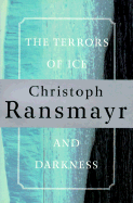 The Terrors of Ice and Darkness