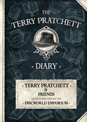 The Terry Pratchett Diary - Pratchett, Terry, and The Discworld Emporium