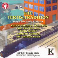 The Tertis Tradition: Music for Viola & Piano - Michiko Otaki (piano); Roger Chase (viola)