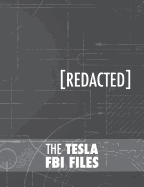 The Tesla FBI Files