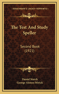 The Test and Study Speller: Second Book (1921)