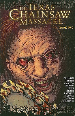 The Texas Chainsaw Massacre, Book 2 - Milligan, Peter, and Pfeifer, Will, and Abnett, Dan