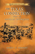 The Texas connection with the American Revolution