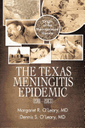 The Texas Meningitis Epidemic (1911-1913): Origin of the Meningococcal Vaccine