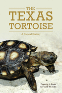 The Texas Tortoise: A Natural Historyvolume 13