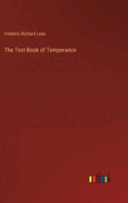 The Text-Book of Temperance