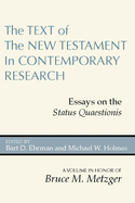 The Text of the New Testament in Contemporary Research: Essays on the Status Quaestionis. Second Edition