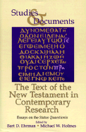 The Text of the New Testament in Contemporary Research: Essays on the Status Quaestionis