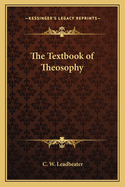 The Textbook of Theosophy