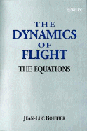 The: The Dynamics of Flight: Equations