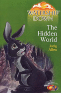 The: The Hidden World: Hidden World - Allen, Judy, and Adams, Richard