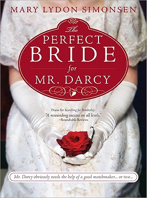 The the Perfect Bride for Mr. Darcy - Simonsen, Mary