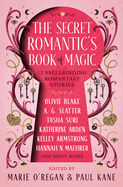 The The Secret Romantic's Book of Magic