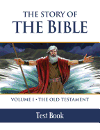 The: The Story of the Bible: Old Testament - Test Book