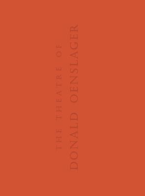 The Theatre of Donald Oenslager - Oenslager, Donald, and Brown, John Mason