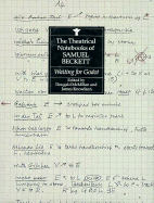 The Theatrical Notebooks of Samuel Beckett: Waiting for Godot - Beckett, Samuel