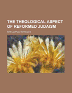 The Theological Aspect of Reformed Judaism