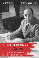 The Theology of C.S. Lewis