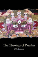 The Theology of Paradox