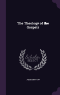 The Theology of the Gospels