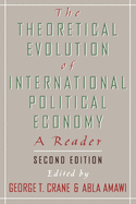 The Theoretical Evolution of International Political Economy: A Reader. 2nd Edition