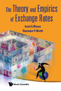 The Theory & Empirics of Exchange Rates