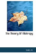 The Theory of Allotropy