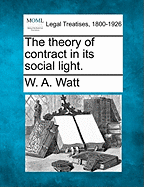 The Theory of Contract in Its Social Light