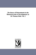 The theory of Determinants in the Historical order of Development, by Sir Thomas Muir. Vol. 2