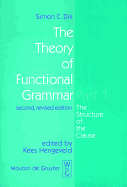 The Theory of Functional Grammar - Dik, Simon C, and Hengeveld, Kees (Editor)