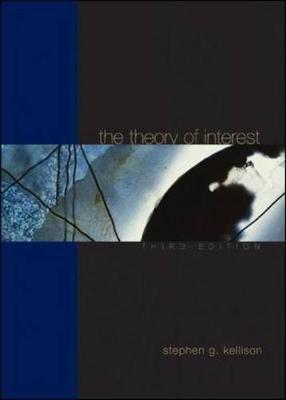 The Theory of Interest - Kellison, Stephen G
