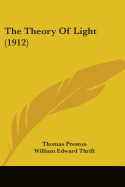 The Theory Of Light (1912)