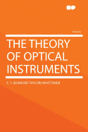 The Theory of Optical Instruments