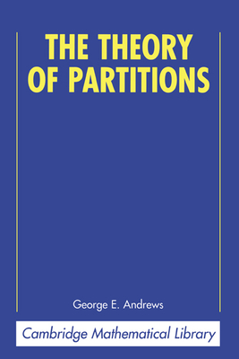 The Theory of Partitions - Andrews, George E.