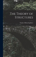 The Theory of Structures